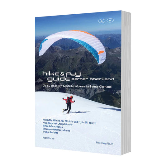 Hike & Fly Guide Berner Oberland