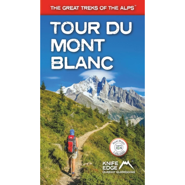Tour du Mont Blanc Guidebook Knifeedge Outdoor | Backcountry Books