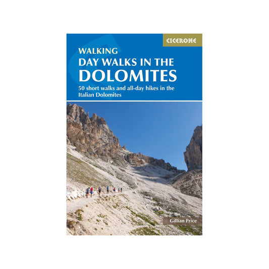 Day Walks in the Dolomites : 50 short walks and all-day hikes in the Italian Dolomites | Backcountry Books