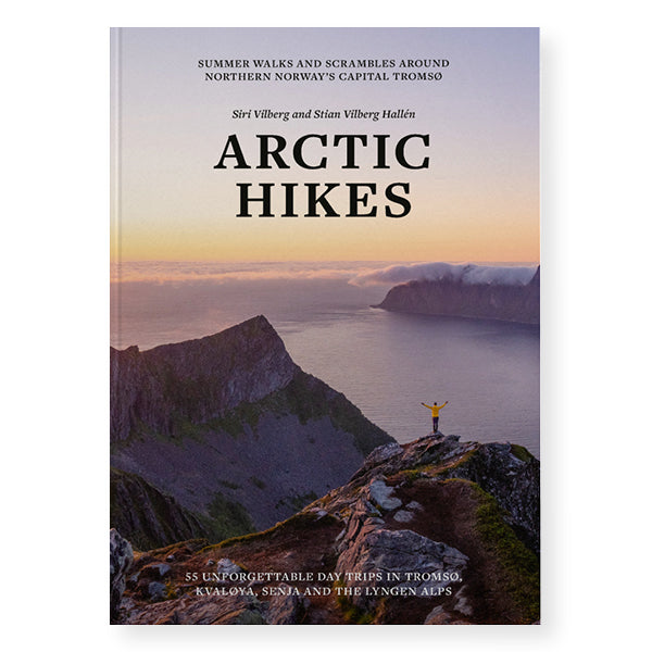 Arctic Hikes Tromso and Lyngen hiking guidebook | Backcountry Books