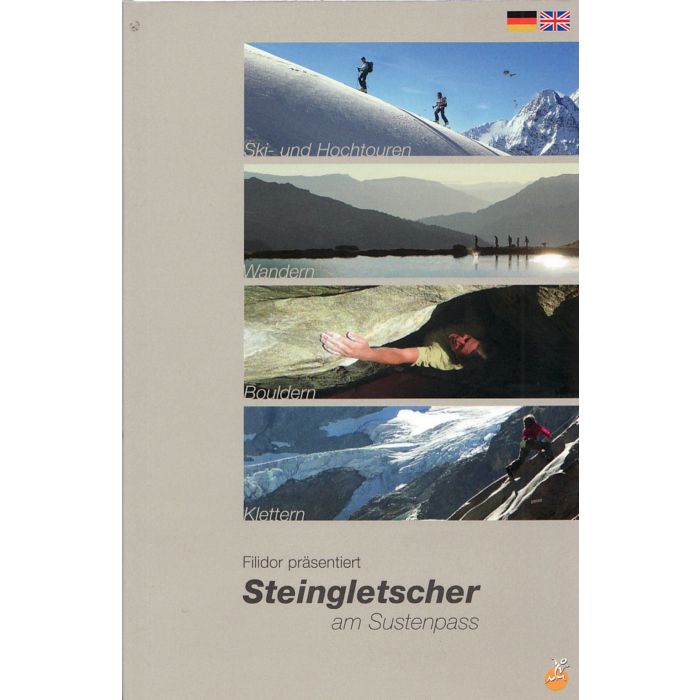 Steingletscher am Sustenpass | Sustenpass Ski Touring, Hiking, Climbing & Bouldering