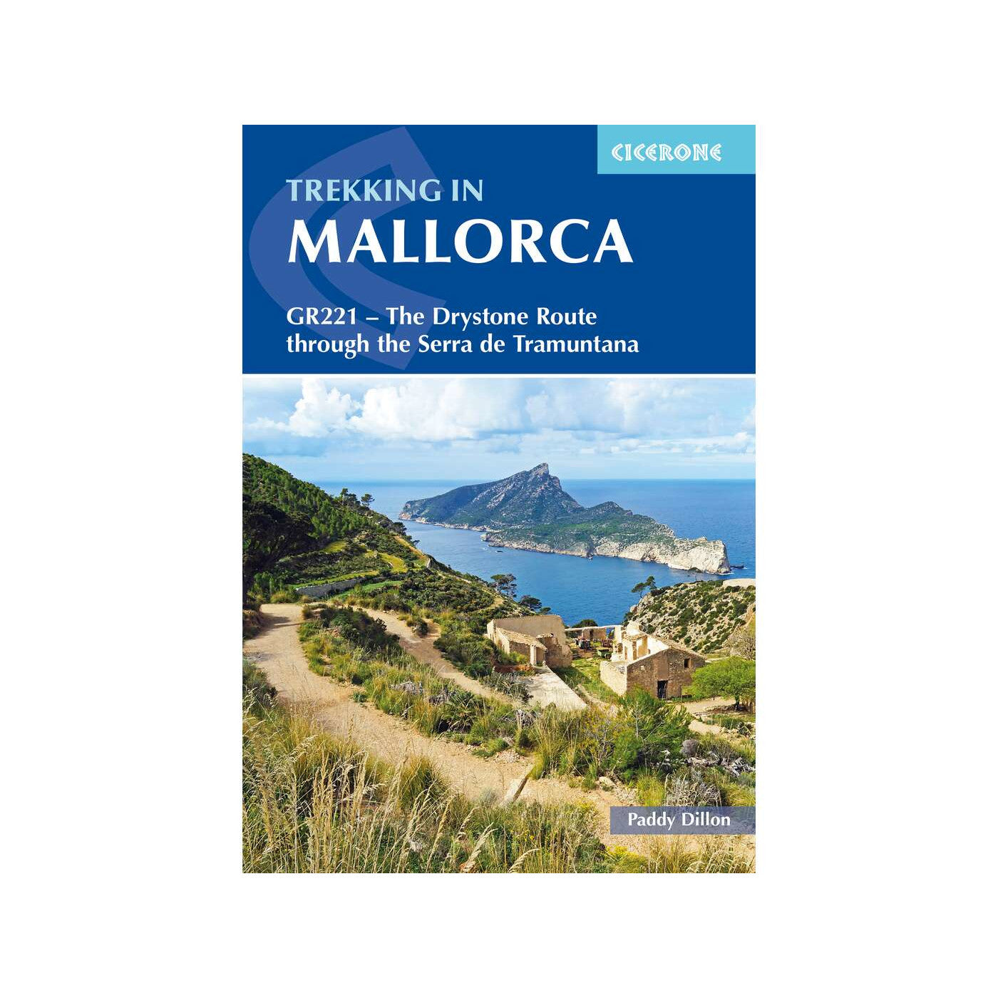 Trekking in Mallorca GR221 - The Drystone Route through the Serra de Tramuntana | Backcountry Books