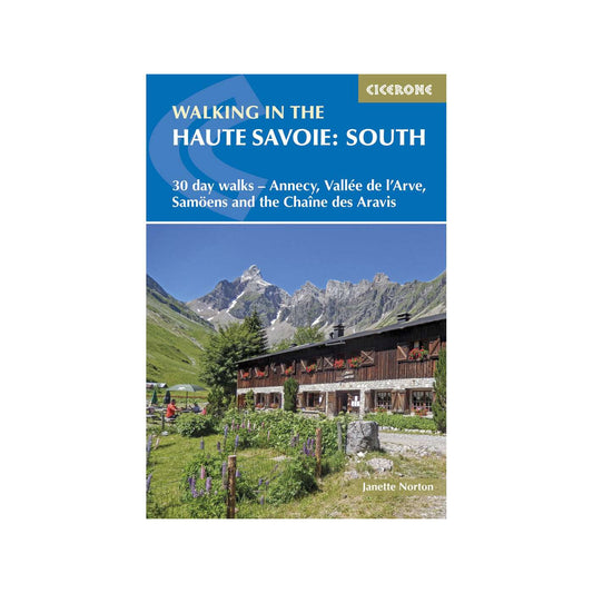 Walking in the Haute Savoie South Guidebook | Backcountry Books