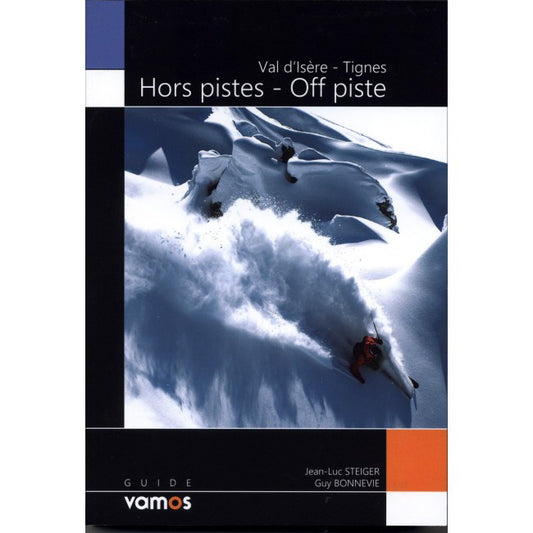 Val d'Isere Tignes Off Piste / Hors Piste